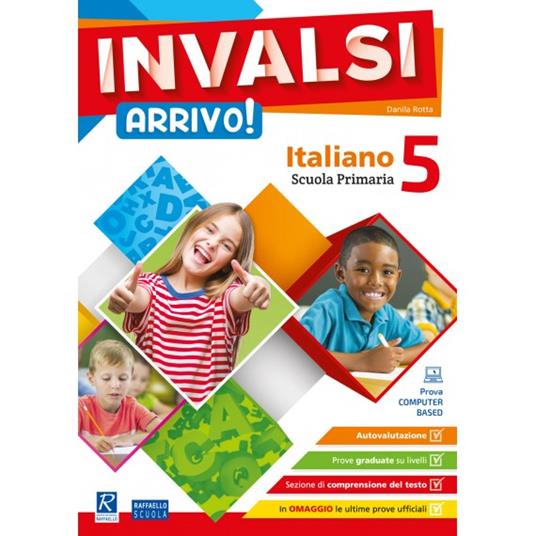 INVALSI Arrivo! Italiano. Per la Scuola elementare. Vol. 5 - Daniela Rotta - copertina