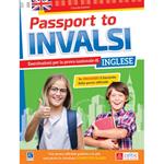 Passport to INVALSI. Esercitazione per la prova nazionale di inglese. Per la Scuola elementare