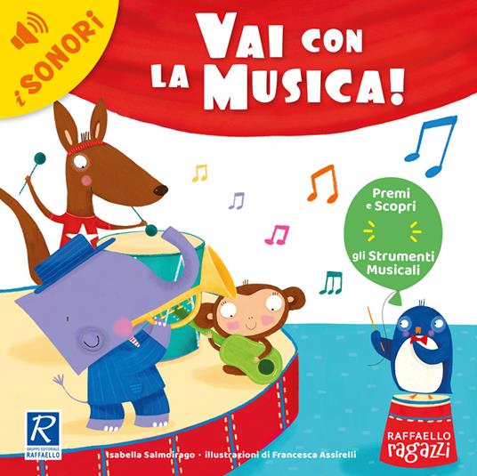Vai con la musica! Ediz. a colori - Isabella Salmoirago - copertina