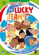 Gioca con Lucky e il Lucky Team!