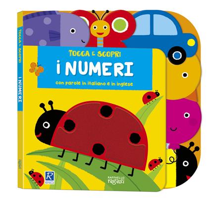 I numeri. Tocca e scopri. Ediz. a colori - copertina