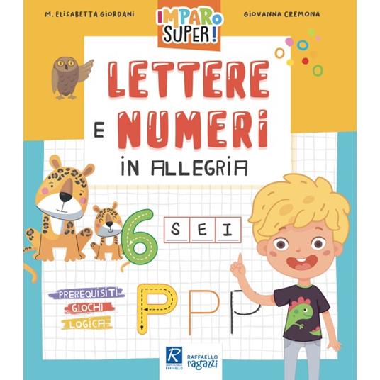 Lettere e numeri in allegria - Maria Elisabetta Giordani - copertina