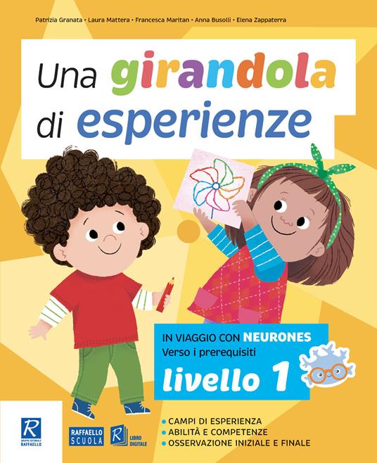 Una girandola di esperienze. Vol. 1 - Patrizia Granata,Laura Mattera,Francesca Maritan - copertina