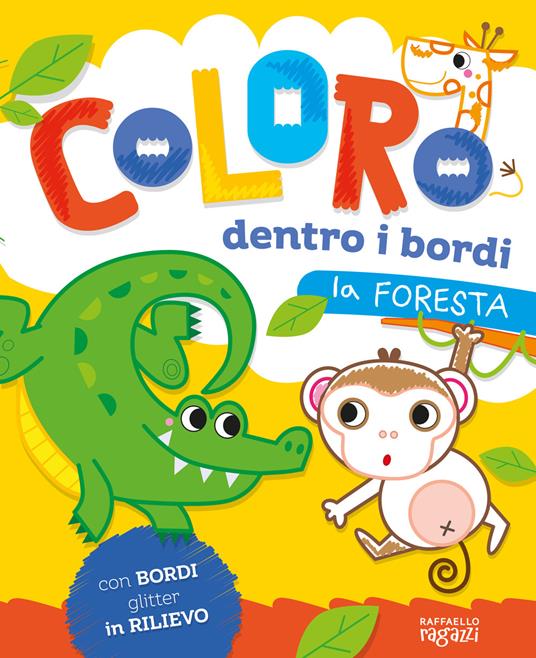 La foresta. Coloro dentro i bordi. Ediz. a colori - Alessia Zucchi - copertina