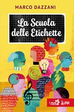 La scuola delle etichette