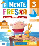 A mente fresca. Per la scuola primaria. Vol. 3