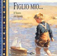 Figlio mio... Il tesoro più grande - copertina