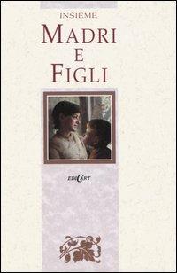 Madri e figli - Helen Exley - copertina