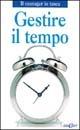 Libro Gestire il tempo Kate Keenan