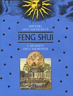 Feng shui. I segreti dell'armonia. Ediz. illustrata - copertina