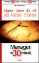  Saper fare di sé un uomo ricco