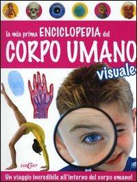 La mia prima enciclopedia del corpo umano visuale - copertina