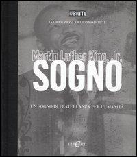 Sogno. Un sogno di fratellanza per l'umanità. Ediz. illustrata - Martin Luther King - copertina