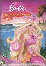 Barbie e l'avventura nell'oceano. Stories