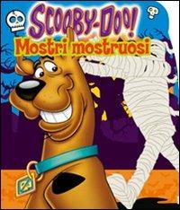Mostri mostruosi. Scooby-Doo! - copertina