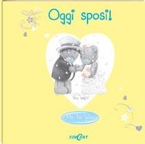 Oggi sposi! Ediz. illustrata - copertina