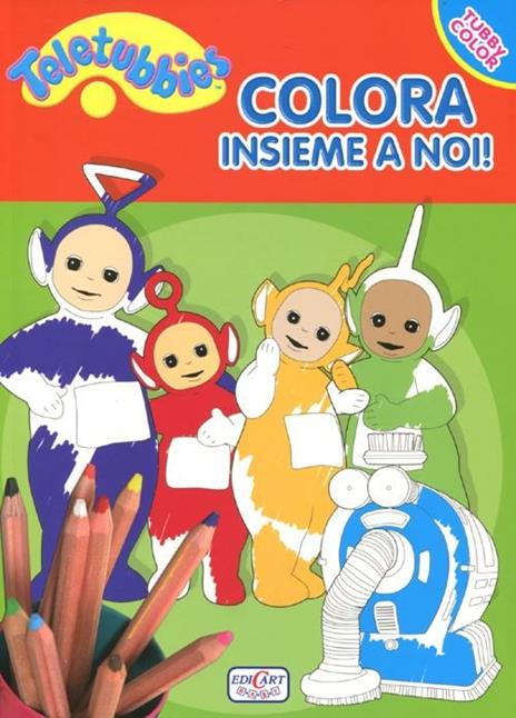 Colora insieme a noi! Teletubbies - Elga Mugellini - copertina