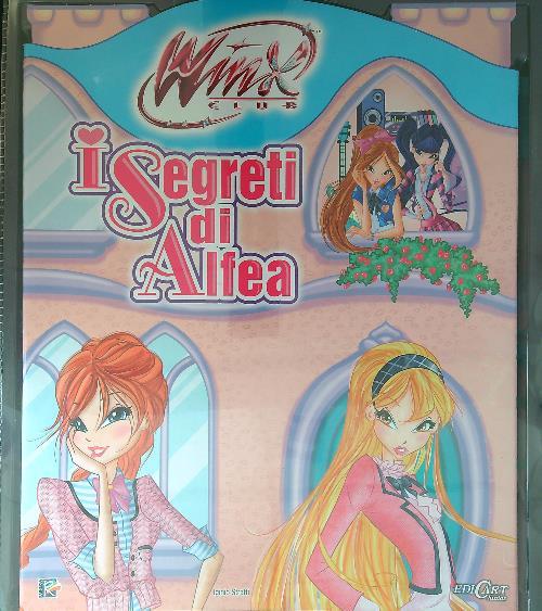 I segreti di Alfea. Winx club. Ediz. illustrata