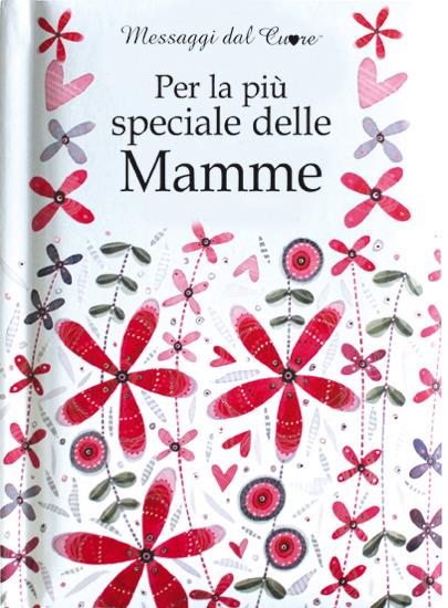 Per la più speciale delle mamme - Helen Exley - copertina