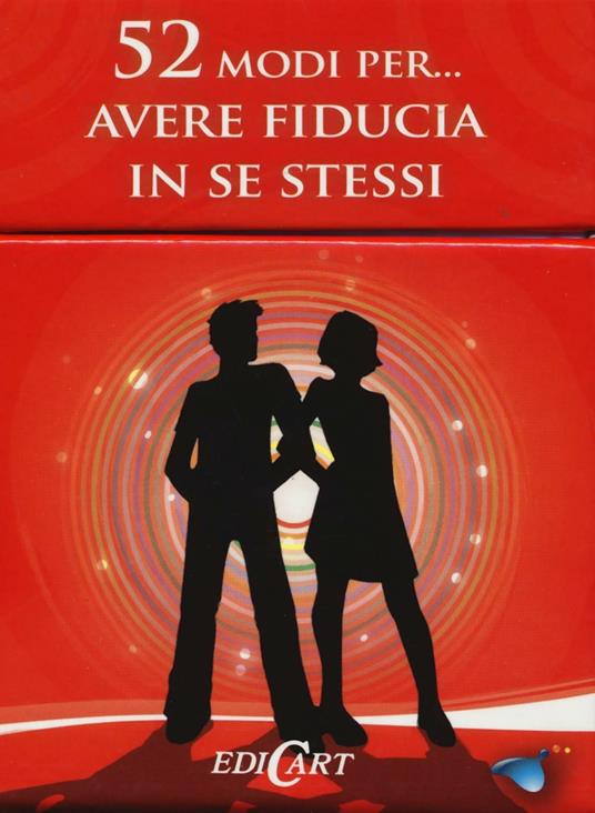 52 modi per... avere fiducia in se stessi. 52 carte - copertina