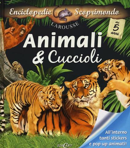 Animali & cuccioli. Con adesivi. Ediz. illustrata - Frank Bouttevin,Charles Benoît - copertina