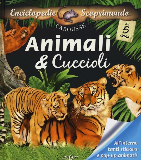 Animali & cuccioli. Con adesivi. Ediz. illustrata - Frank Bouttevin,Charles Benoît - copertina