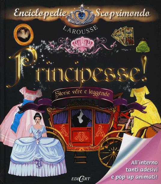 Principesse! Storie vere e leggende. Con adesivi. Ediz. illustrata - copertina