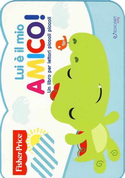 Lui è il mio amico! Ediz. illustrata - copertina