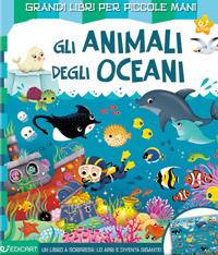Gli animali degli oceani. Ediz. a colori - copertina