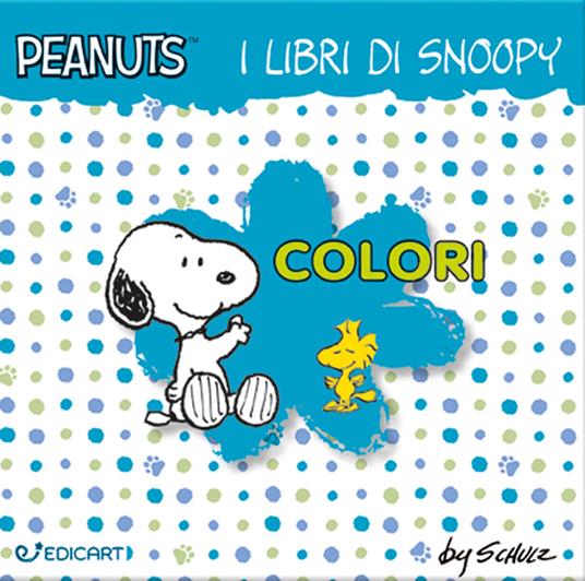 Colori. I libri di Snoopy. Peanuts. Ediz. illustrata - Schulz - copertina