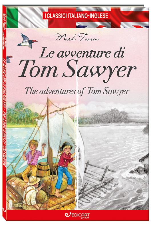 Le avventure di Tom Sawyer-The adventures of Tom Sawyer. Ediz. bilingue - Mark Twain - copertina