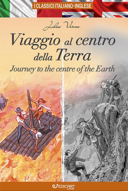 Viaggio al centro della Terra-Journey to the centre of the Earth. Ediz. bilingue - Jules Verne - copertina