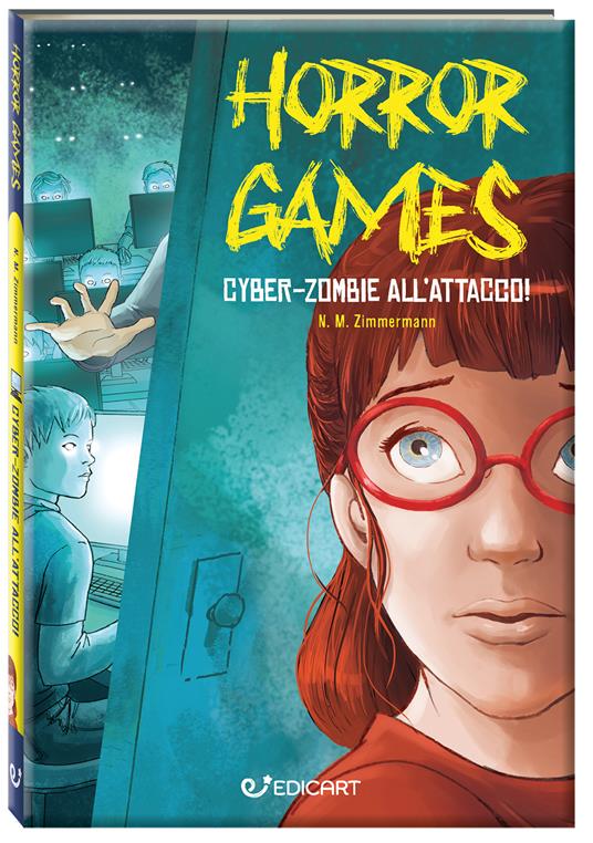 Cyber-zombie all'attacco. Horror games - Naïma Murail Zimmermann - copertina