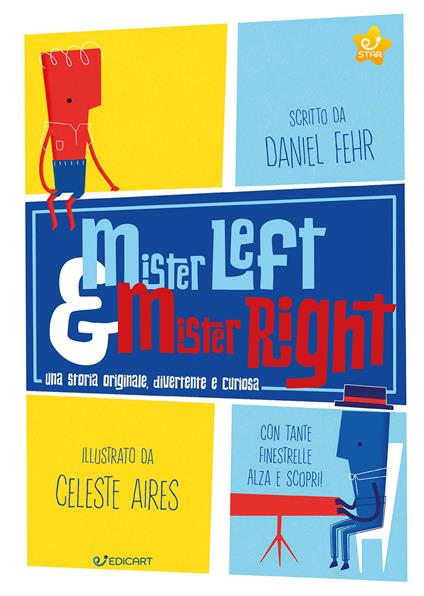 Mister Left & Mister Right. Ediz. a colori - Daniel Fehr - copertina
