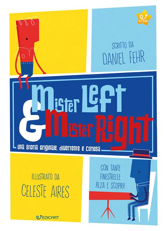 Mister Left & Mister Right. Ediz. a colori - Daniel Fehr - copertina