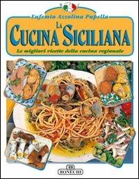 La cucina siciliana - Eufemia Azzolina Pupella - copertina