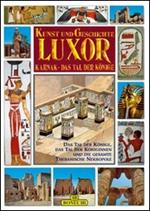 Luxor, Karnak, la valle dei Re. Ediz. tedesca