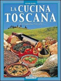 La cucina toscana - Elisabetta Piazzesi - copertina