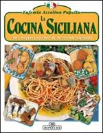 La cucina siciliana. Ediz. spagnola