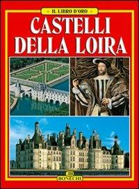 Castelli della Loira. Ediz. italiana - copertina