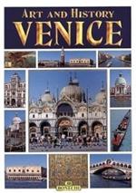Venezia. Arte e storia. Ediz. inglese