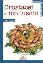 Crostacei e molluschi