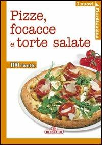 Pizze, focacce, torte salate - copertina