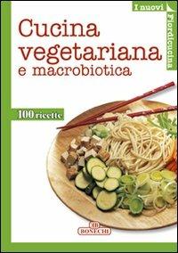 Cucina vegetariana e macrobiotica - copertina