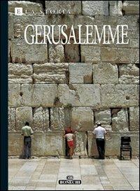 Arte e storia di Gerusalemme. 3000 anni della Città Santa - copertina