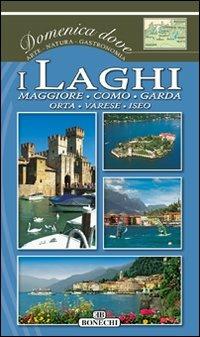 I laghi: Maggiore, Como, Garda, Orta, Varese, Iseo - copertina