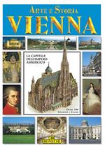 Vienna. Arte e storia