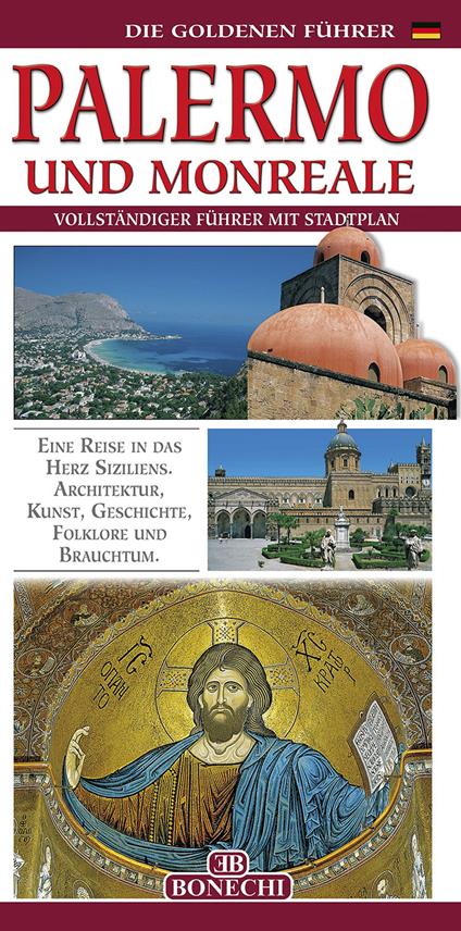 Palermo und Monreale. Vollständiger führer mit stadplan - Patrizia Fabbri - copertina