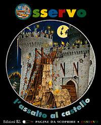 Osservo l'assalto al castello - Claude Delafosse - copertina