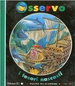 Osservo i tesori nascosti